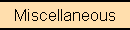 miscellaneous